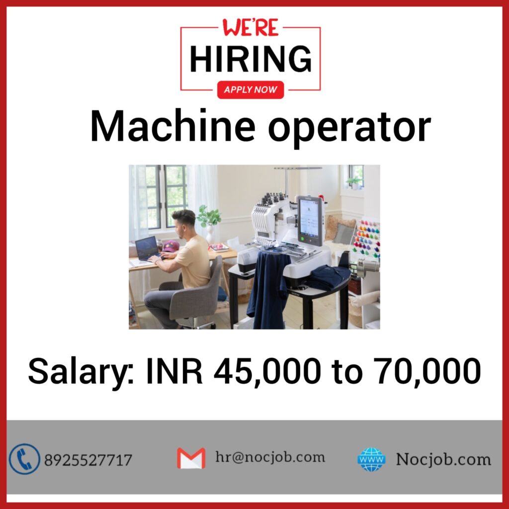 INDUSTRIAL EMBROIDERY MACHINE OPERATOR